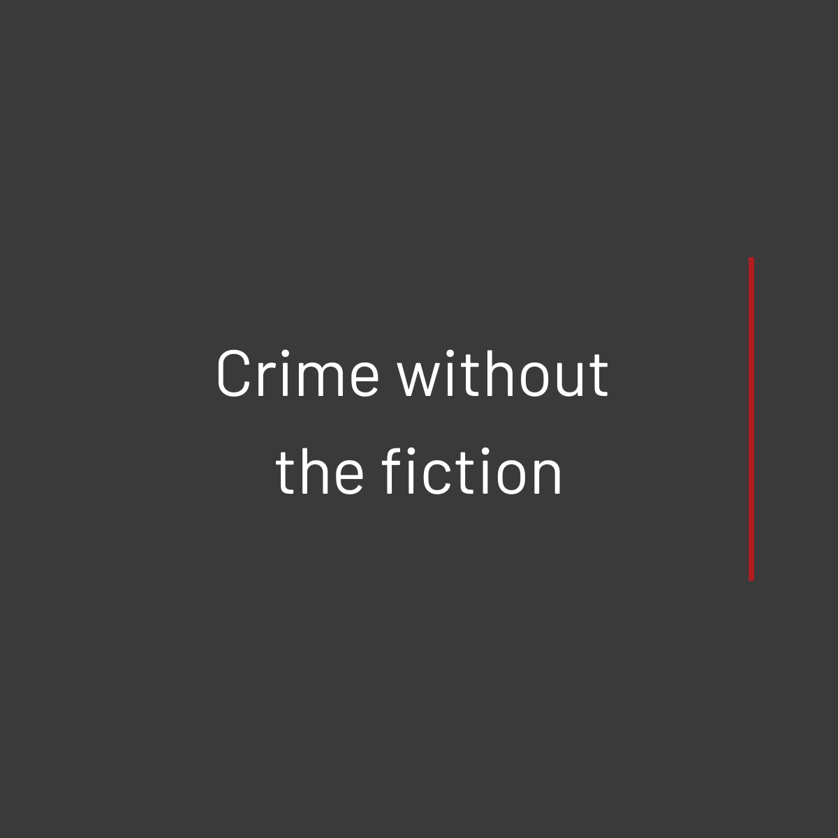 True Crime